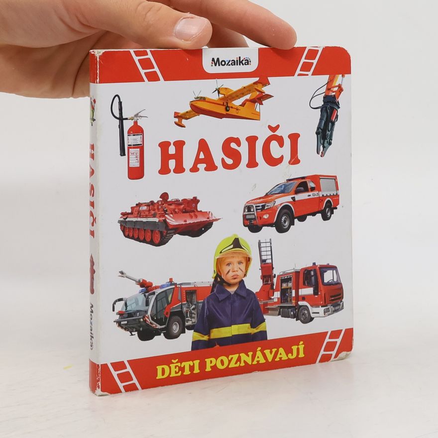 Kolektiv autorů Děti poznávají: Hasiči