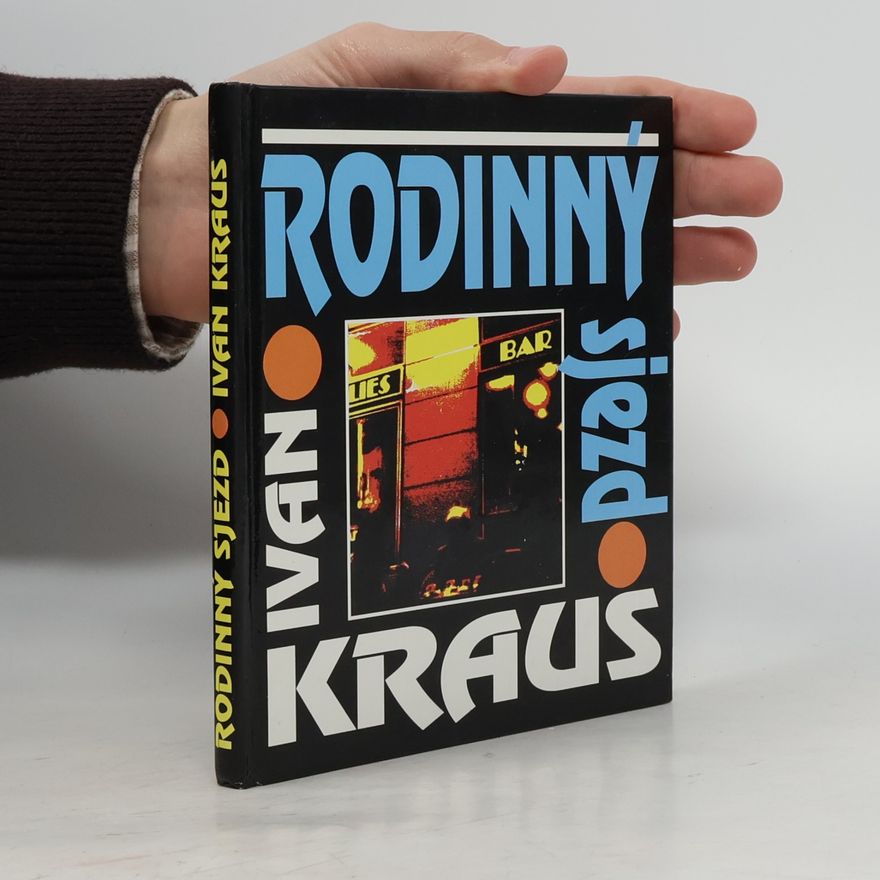 Ivan Kraus Rodinný sjezd