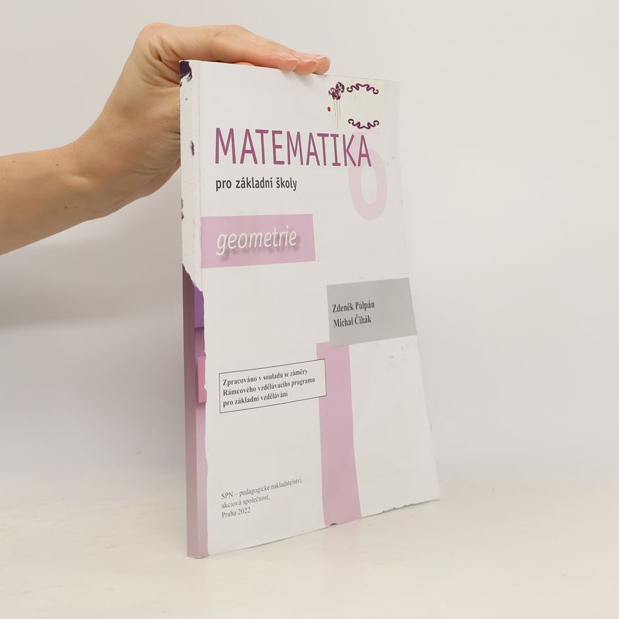 Collectif d'auteurs Matematika 6 : pro základní školy. Geometrie