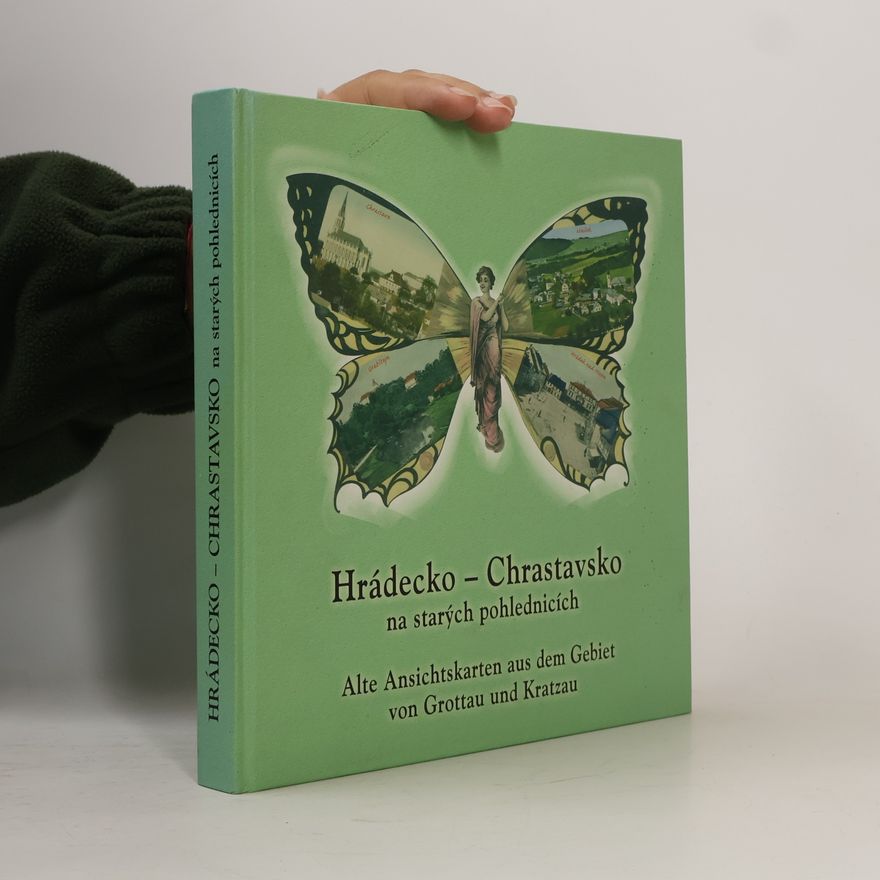 Vitalij Marek Hrádecko-Chrastavsko na starých pohlednicích. Alte Ansichtskarten aus dem Gebiet von Grottau und Kratzau