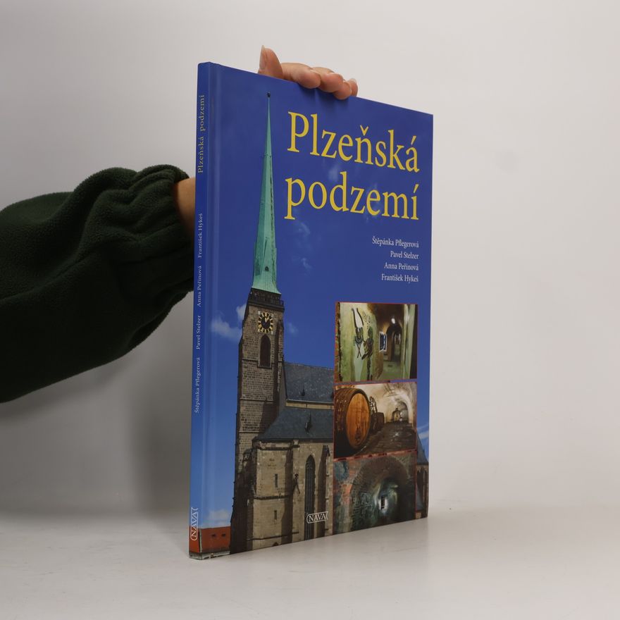 Štěpánka Pflegerová Plzeňská podzemí