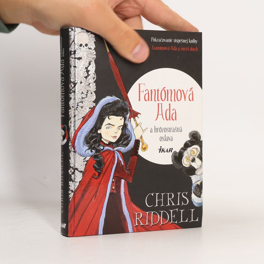 Chris Riddell Fantómová Ada a hrôzostrašná oslava