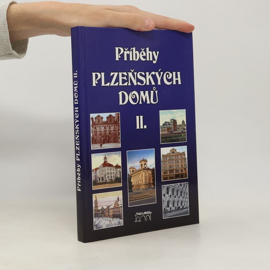 Collectif d'auteurs Příběhy plzeňských domů II.