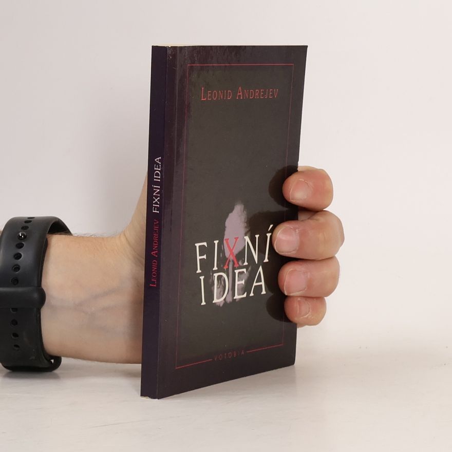 Leonid Andrejev Fixní idea