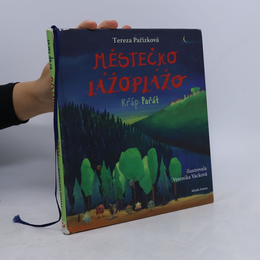 Tereza Pařízková Městečko Lážoplážo - Křáp Pařát