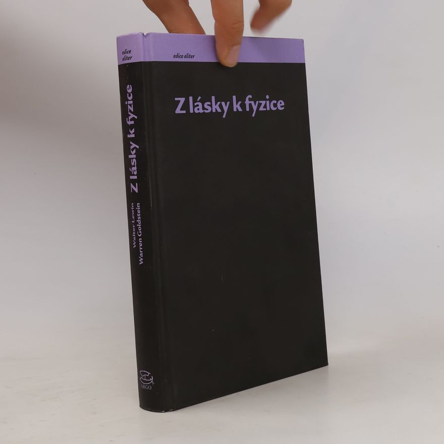 Walter Lewin Z lásky k fyzice
