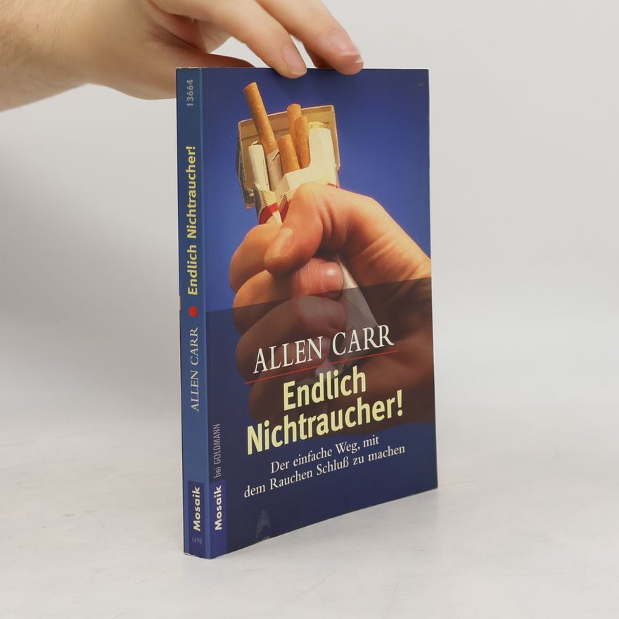 Allen Carr Endlich Nichtraucher!