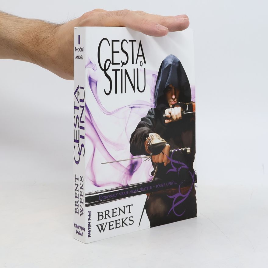 Brent Weeks Cesta stínů