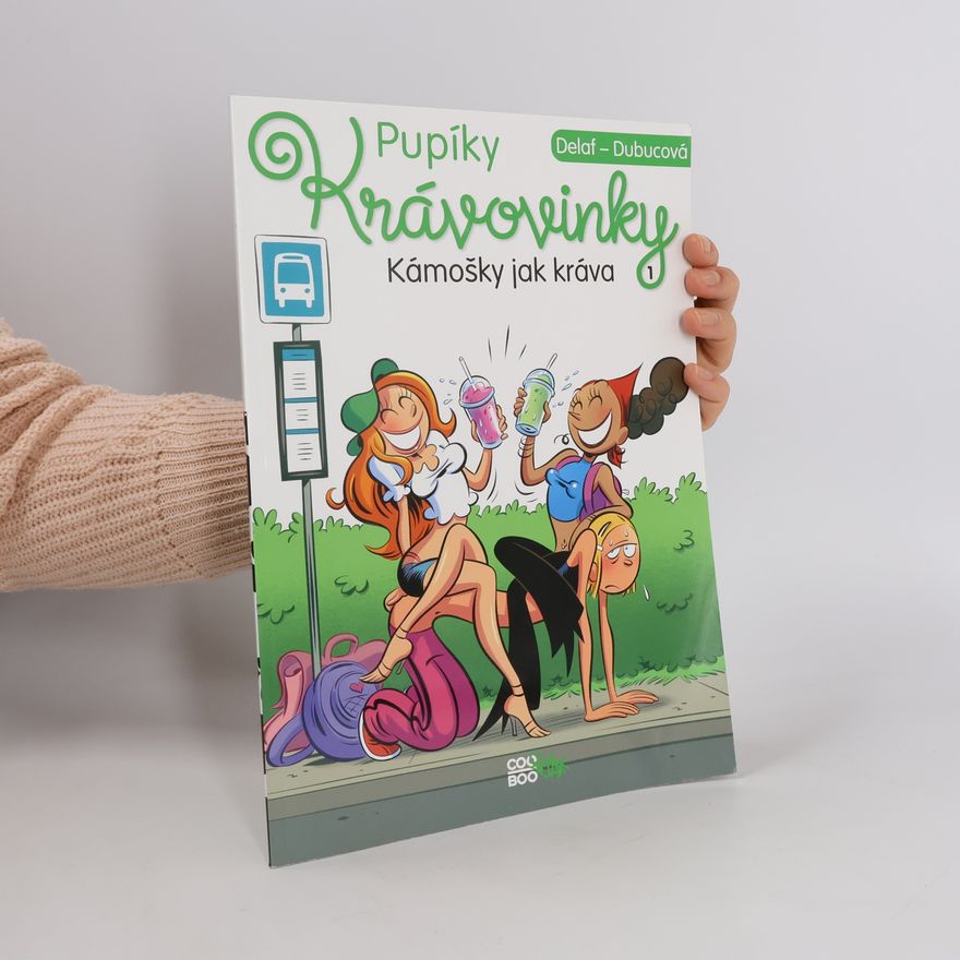 Maryse Dubuc Pupíky: krávovinky. Kámošky jak kráva
