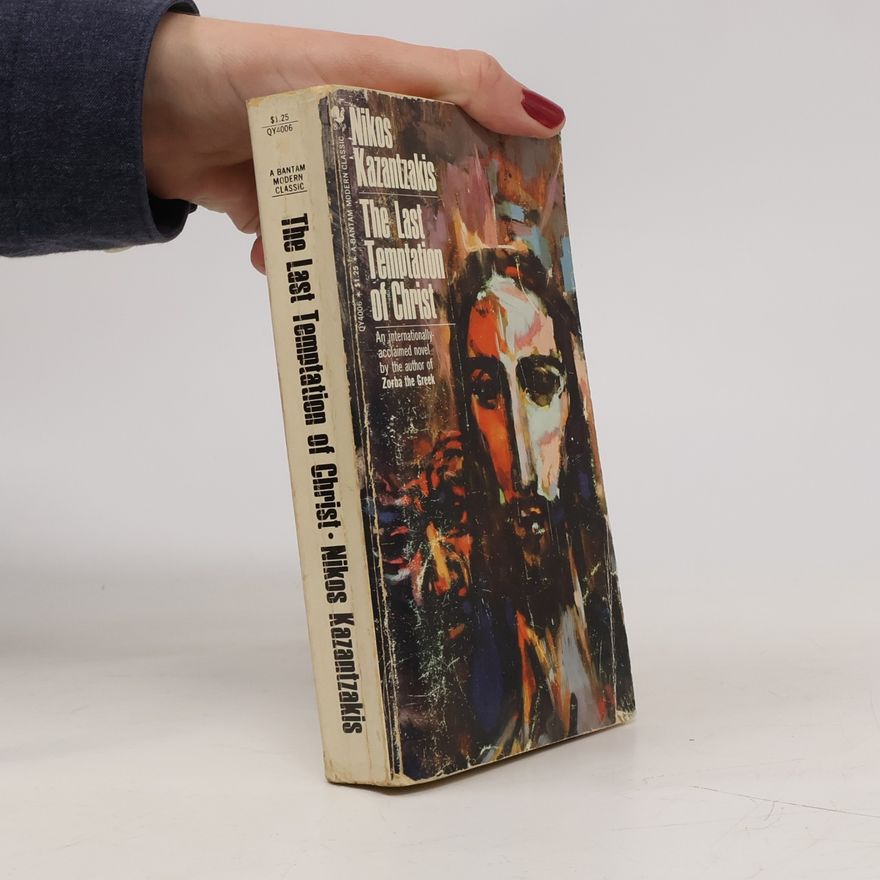 Nikos Kazantzakis The Last Temptation of Christ