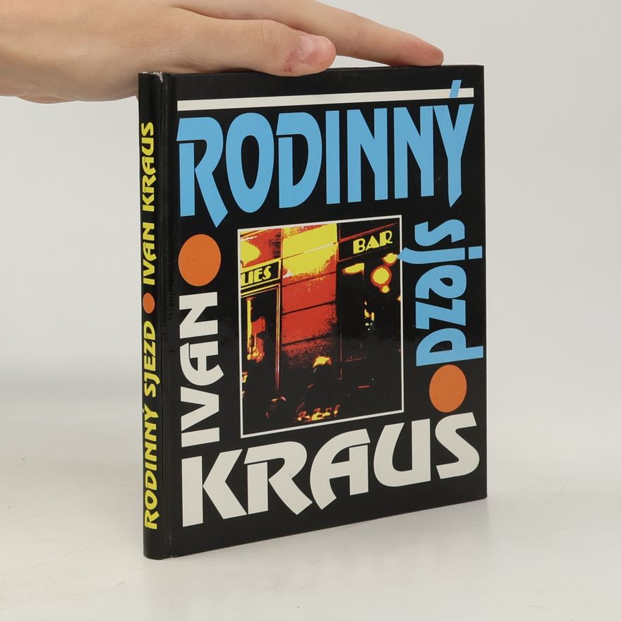 Ivan Kraus Rodinný sjezd