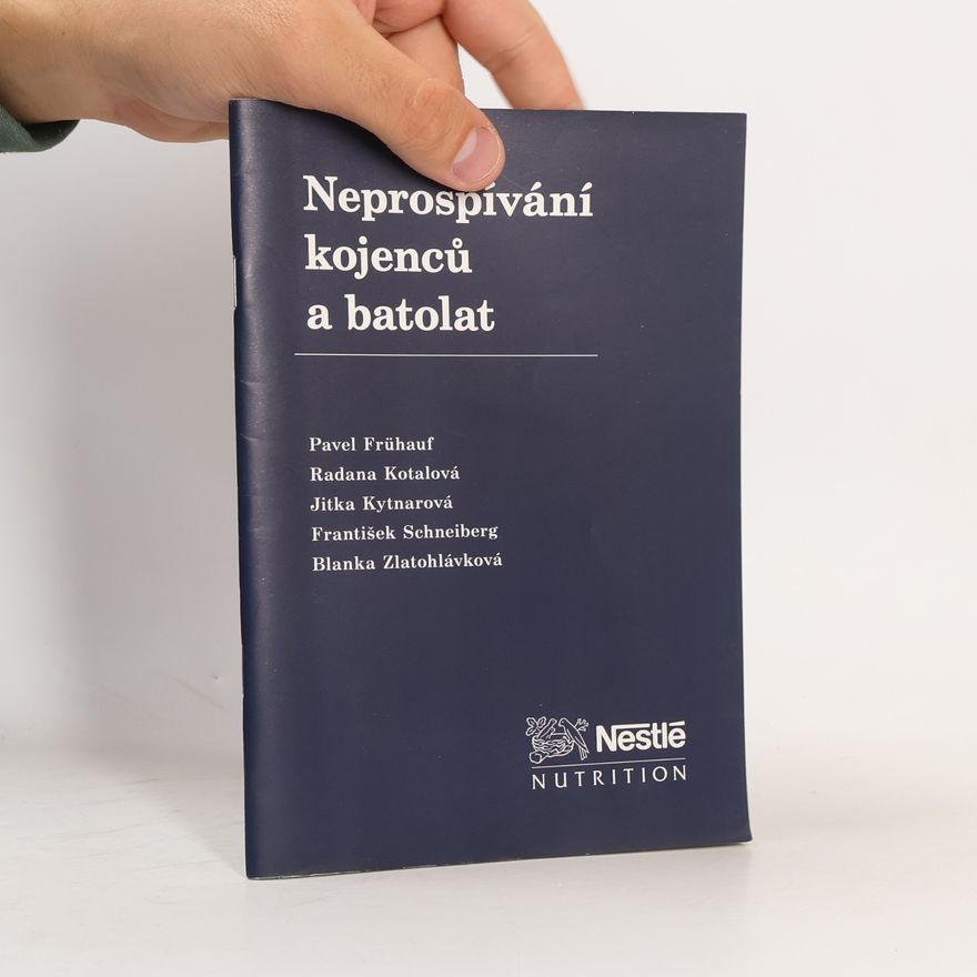 Blanka Zlatohlávková Neprospívání kojenců a batolat