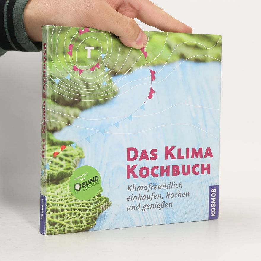 Julia Balz Das Klima-Kochbuch