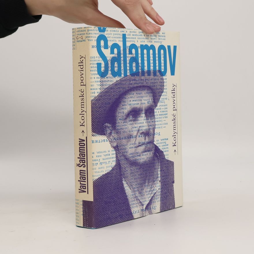 Варлам Тихонович Шаламов Kolymské povídky
