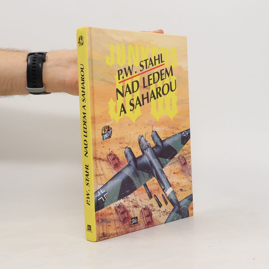Peter Wilhelm Stahl Nad ledem a Saharou