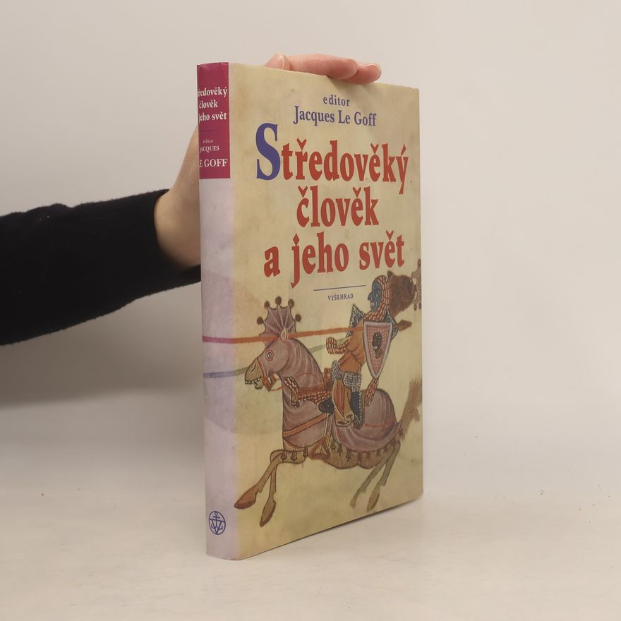 Jacques Le Goff Středověký člověk a jeho svět