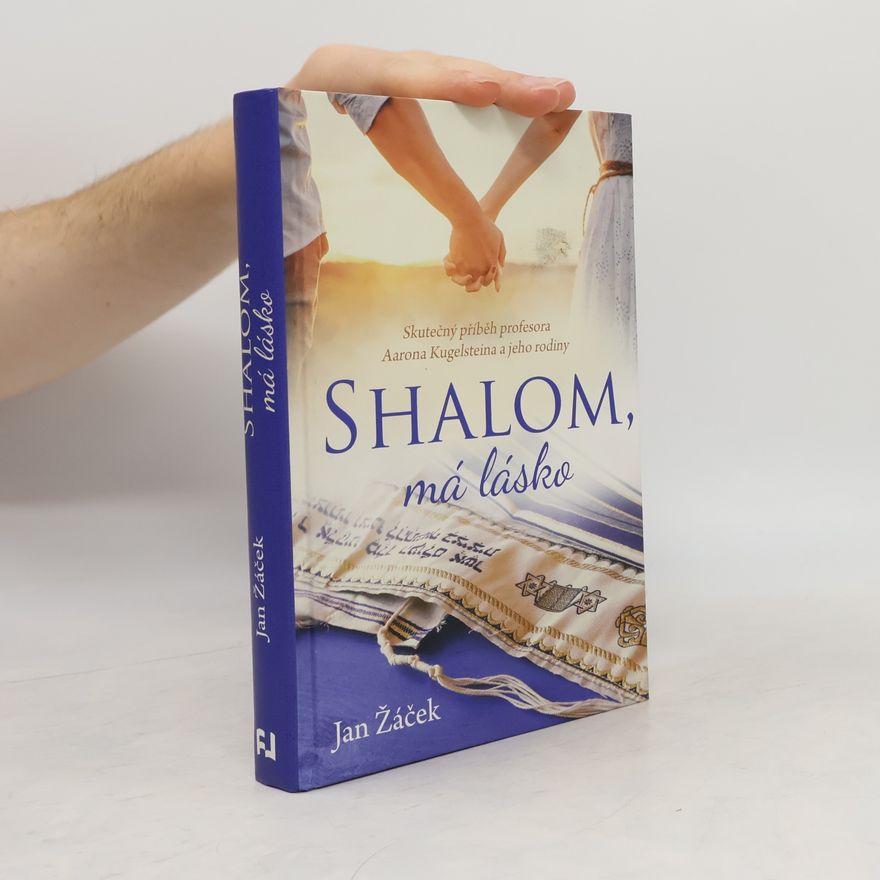 Jan Žáček Shalom, má lásko