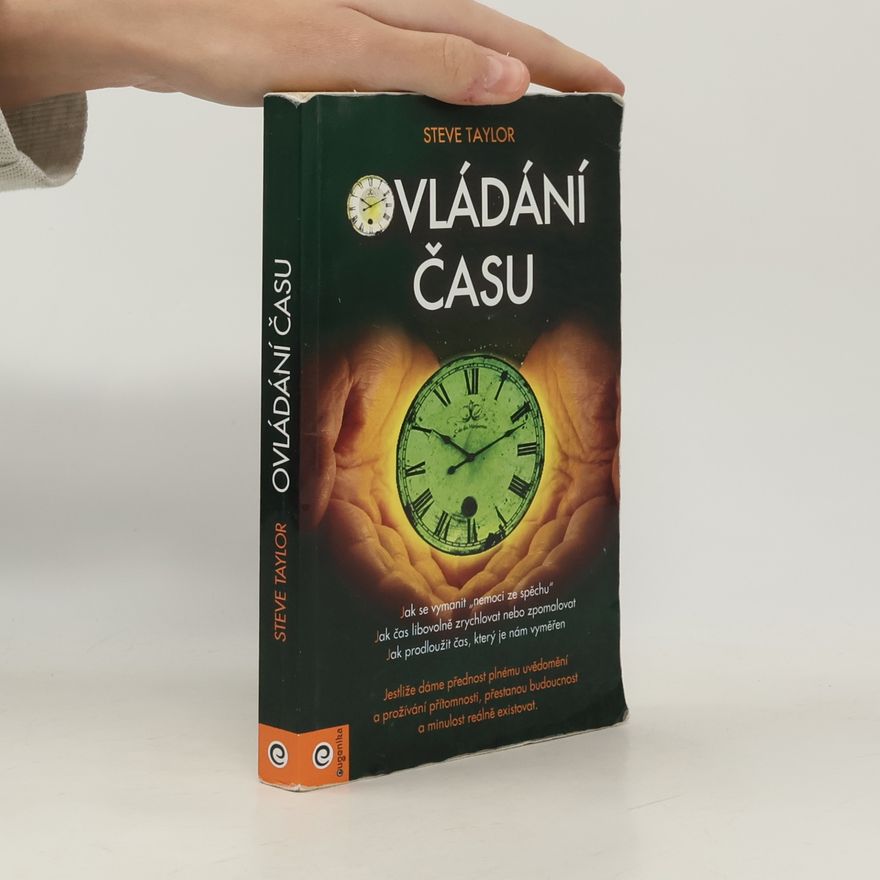 Steve Taylor Ovládání času