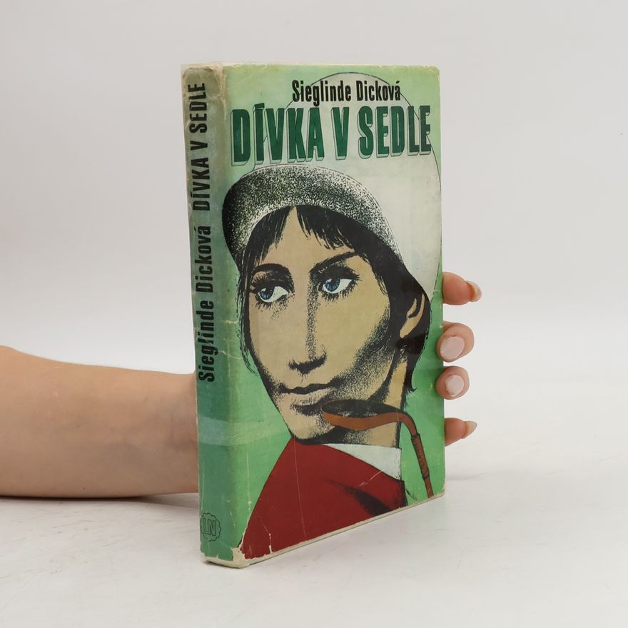 Dicková Sieglinde Dívka v sedle