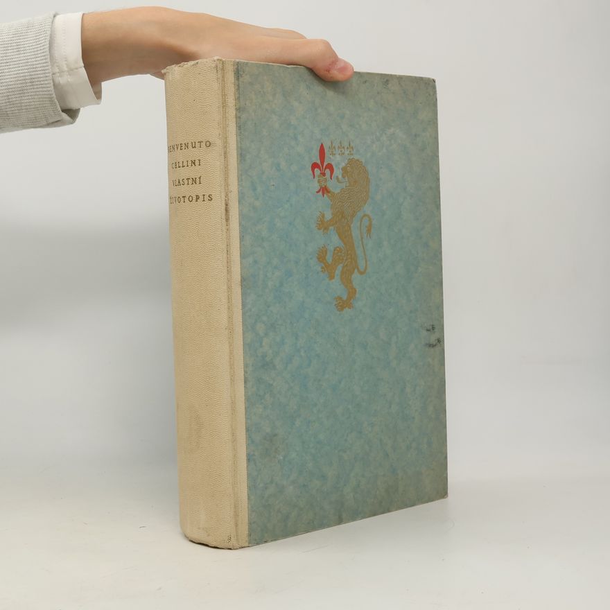 Benvenuto Cellini Vlastní životopis