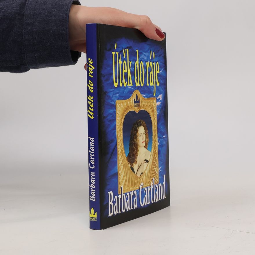 Barbara Cartland Útěk do ráje
