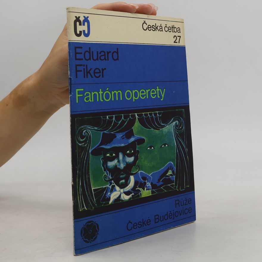 Eduard Fiker Fantóm operety