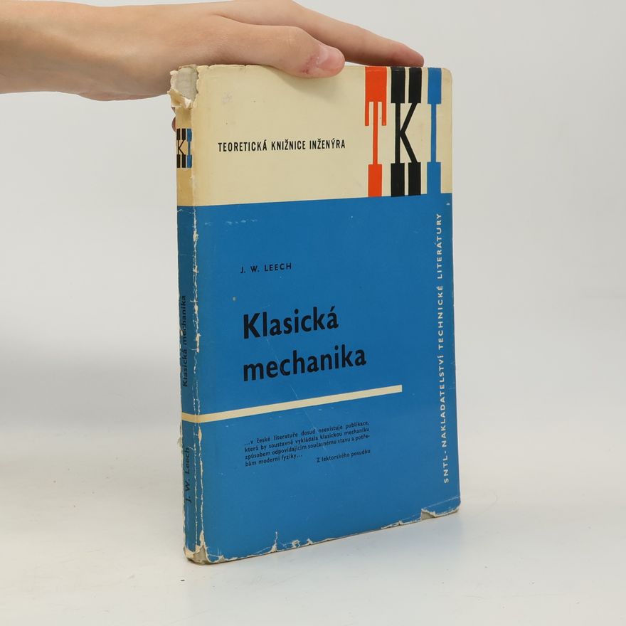 John Watson Leech Klasická mechanika