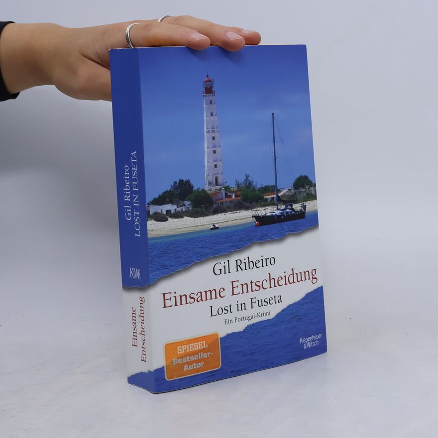 Gil Ribeiro Einsame Entscheidung - Lost in Fuseta