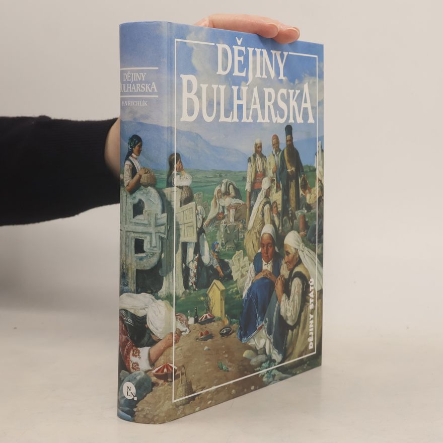 Jan Rychlík Dějiny Bulharska