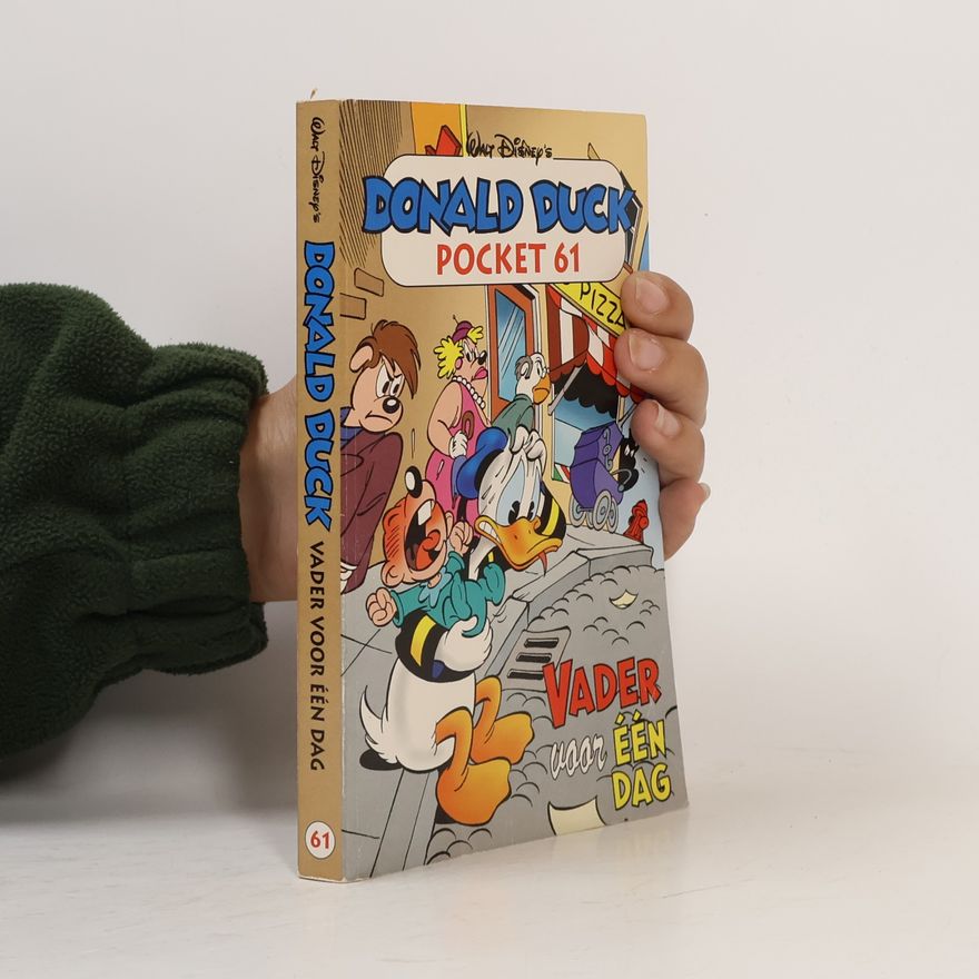 Kolektív autorov Donald Duck pocket - 3e reeks - 61: Vader voor één dag