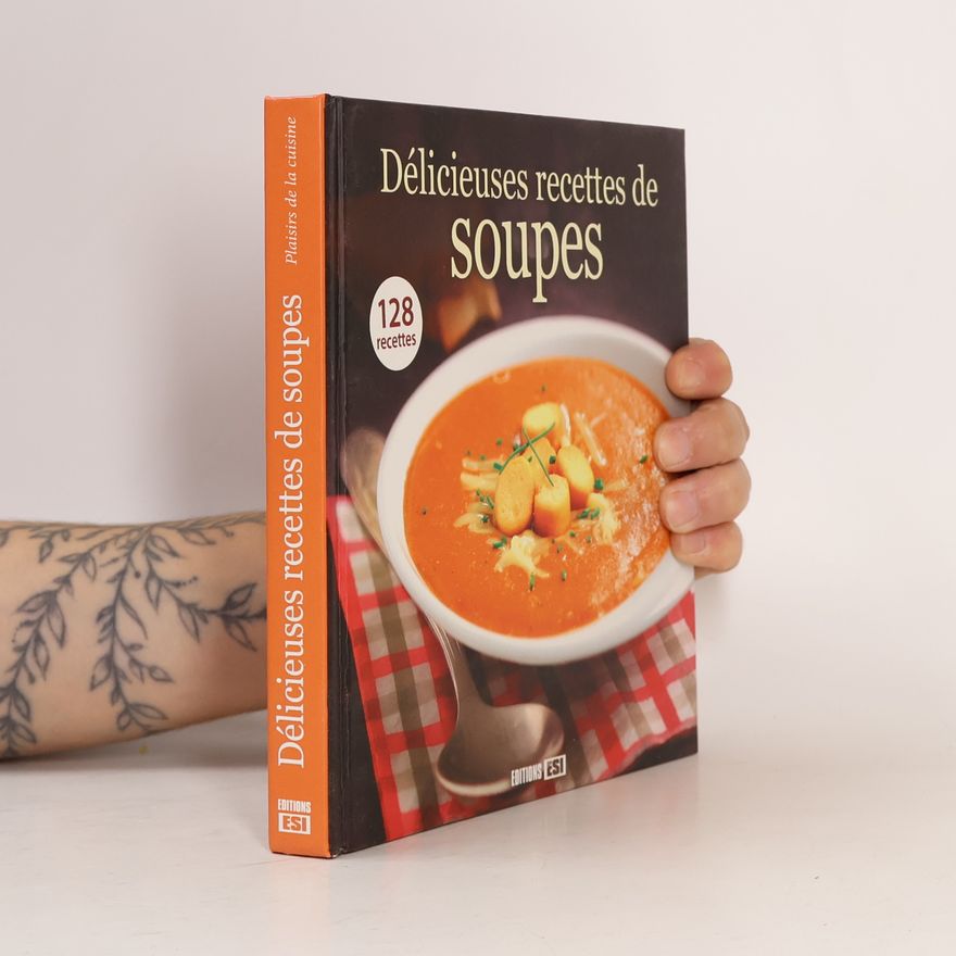 Stéphanie Ellin Délicieuses recettes de soupes