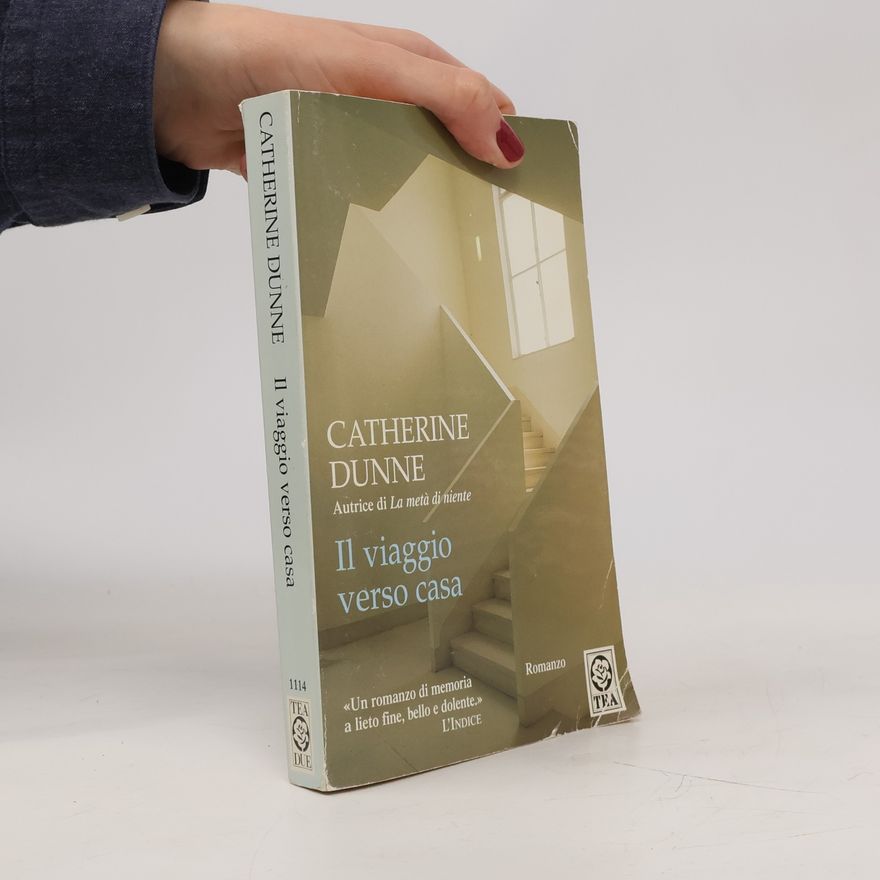 Catherine Dunne Il viaggio verso casa