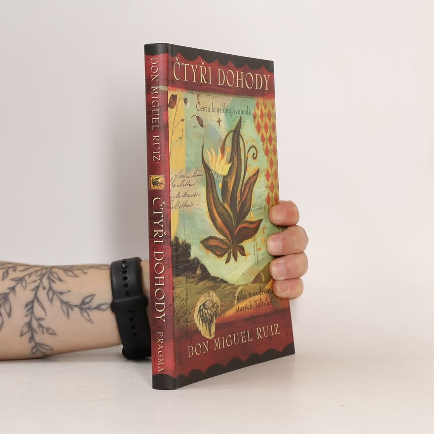 Don Miguel Ruiz Čtyři dohody