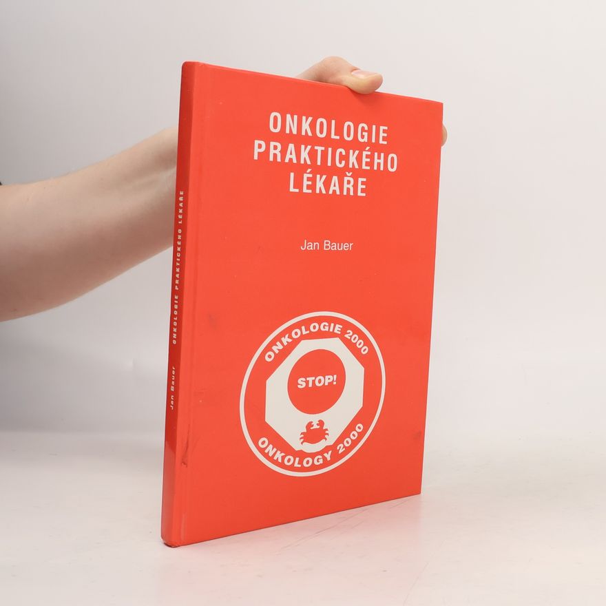 Jan Bauer Onkologie praktického lékaře