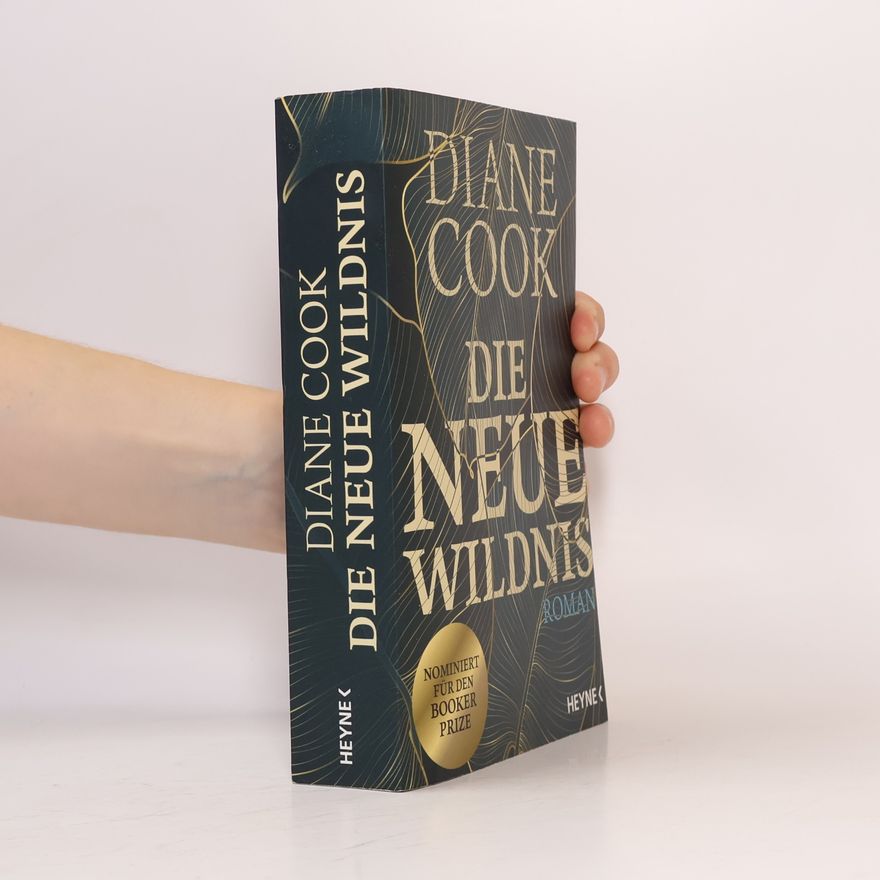 Diane Cook Die neue Wildnis