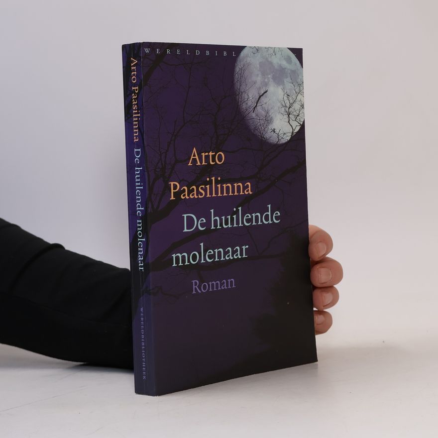 Arto Paasilinna De huilende molenaar