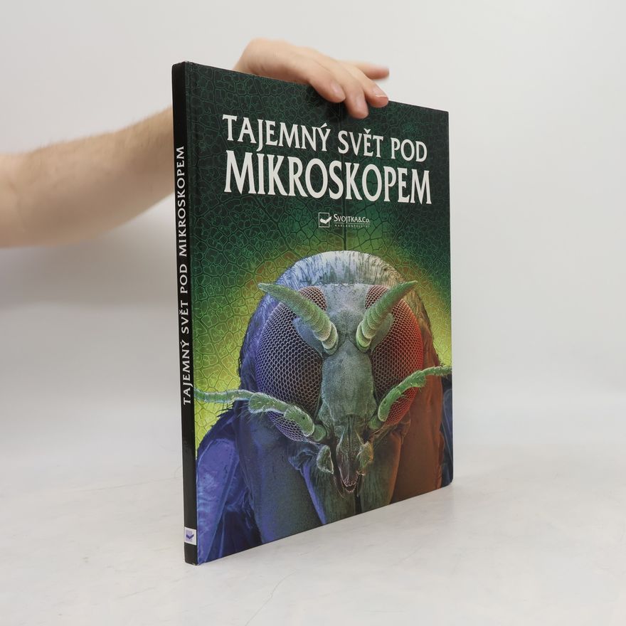 Kirsteen Rogers Tajemný svět pod mikroskopem
