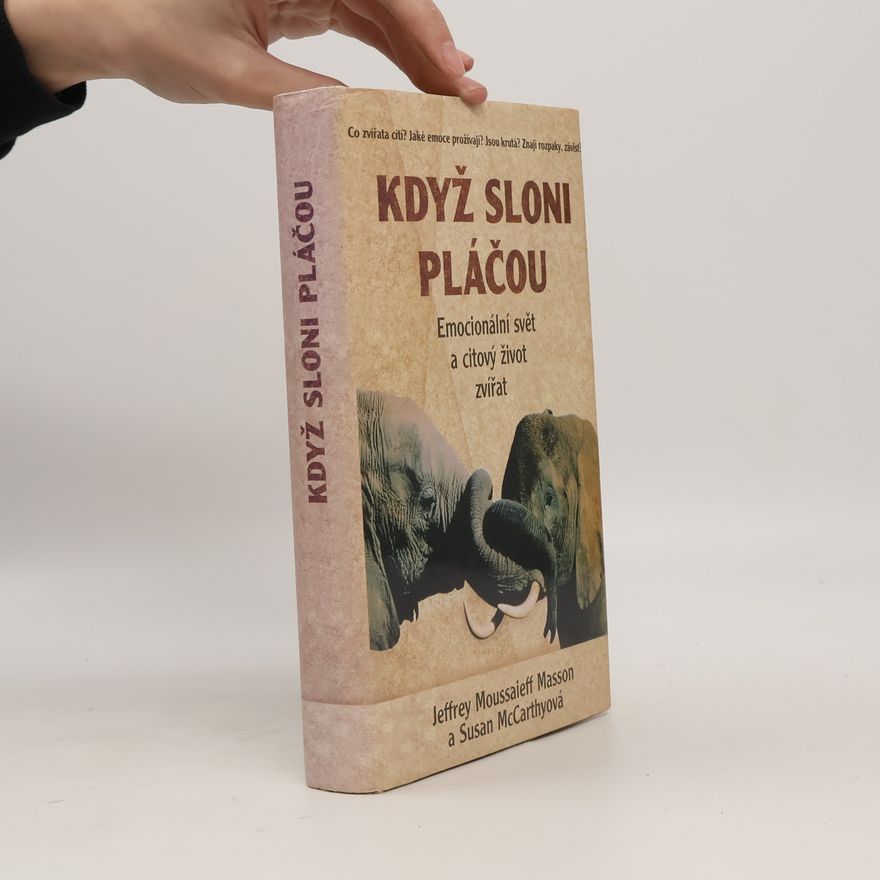 J. Moussaieff Masson Když sloni pláčou