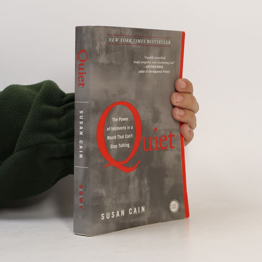 Susan Cain Quiet : the power of introverts in a world thath can't stop talking