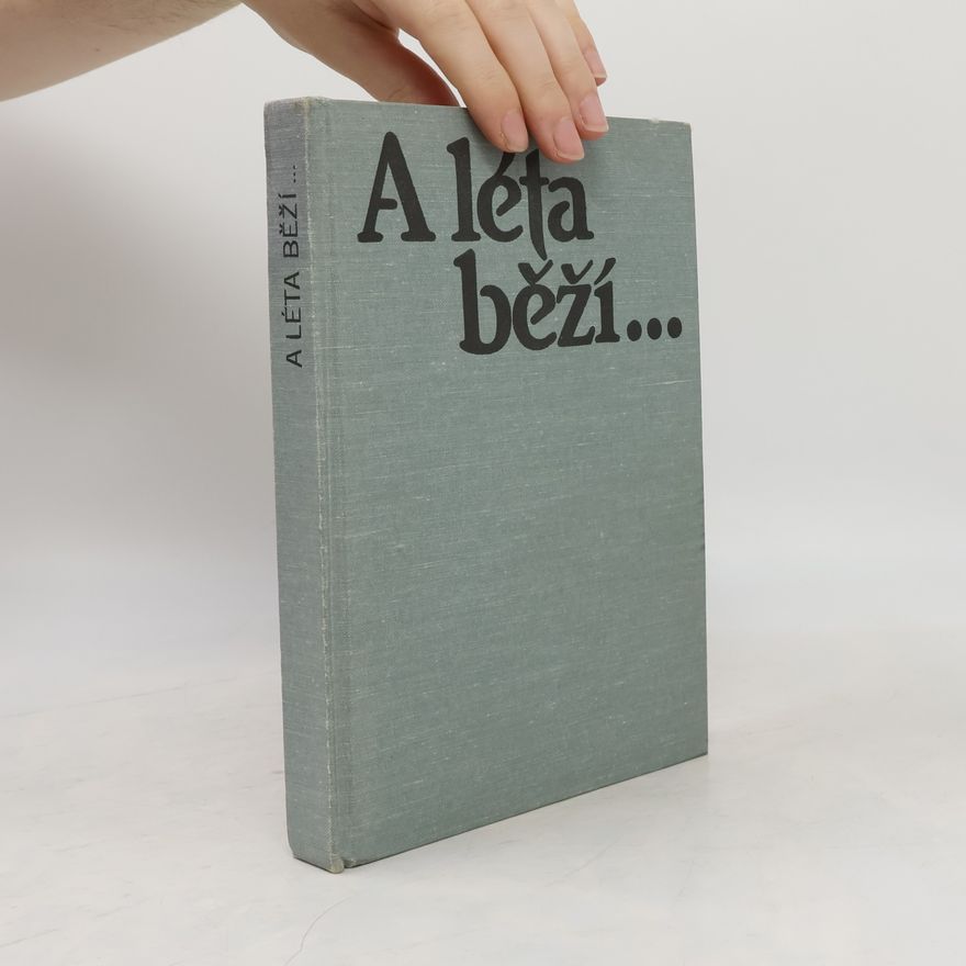 Kolektiv autorů A léta běží