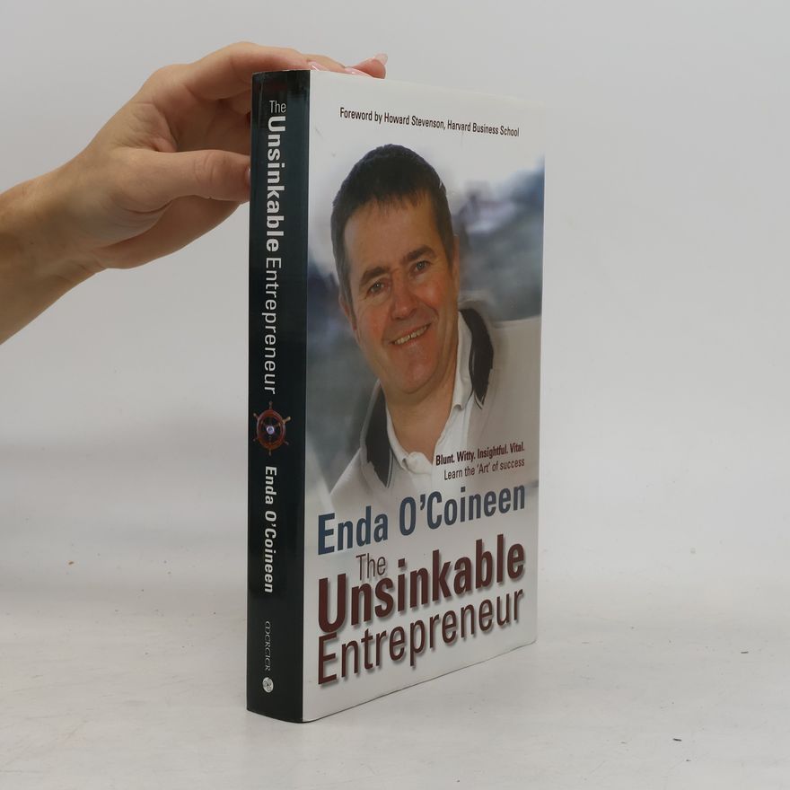 Enda O. Coineen The unsinkable entrepreneur