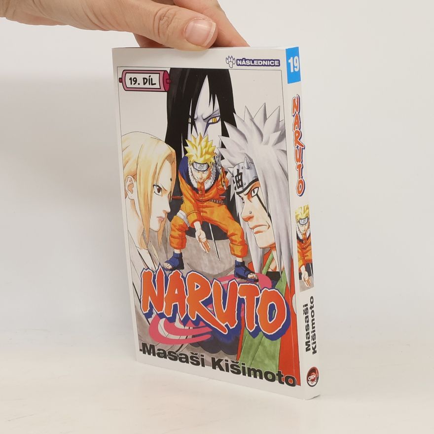 Masaši Kišimoto Naruto. 19. díl, Následnice
