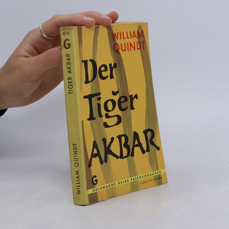 William Quindt Der Tiger Akbar