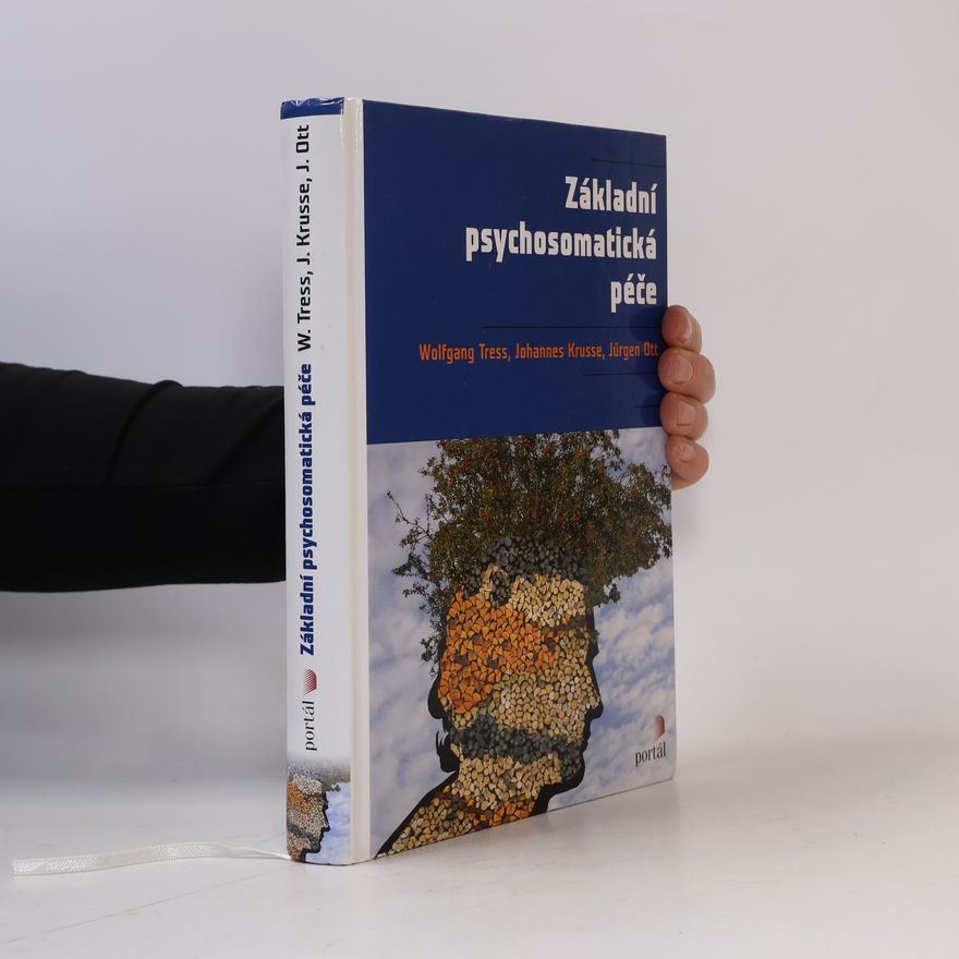 Wolfgang Tress Základní psychosomatická péče
