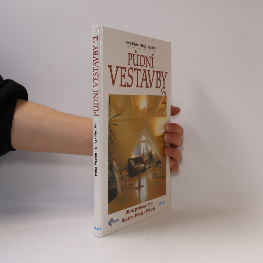 Eva Winkler Půdní vestavby II. Útulné podkrovní byty