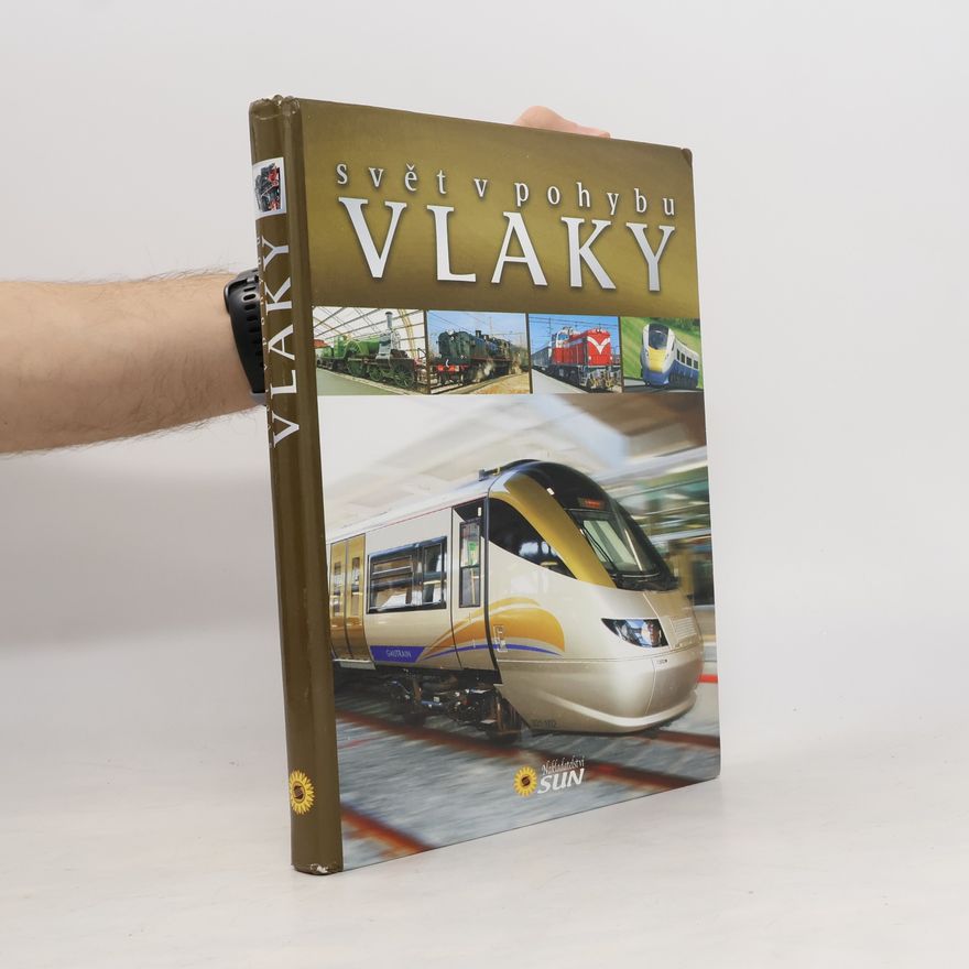 Various authors Svět v pohybu - vlaky