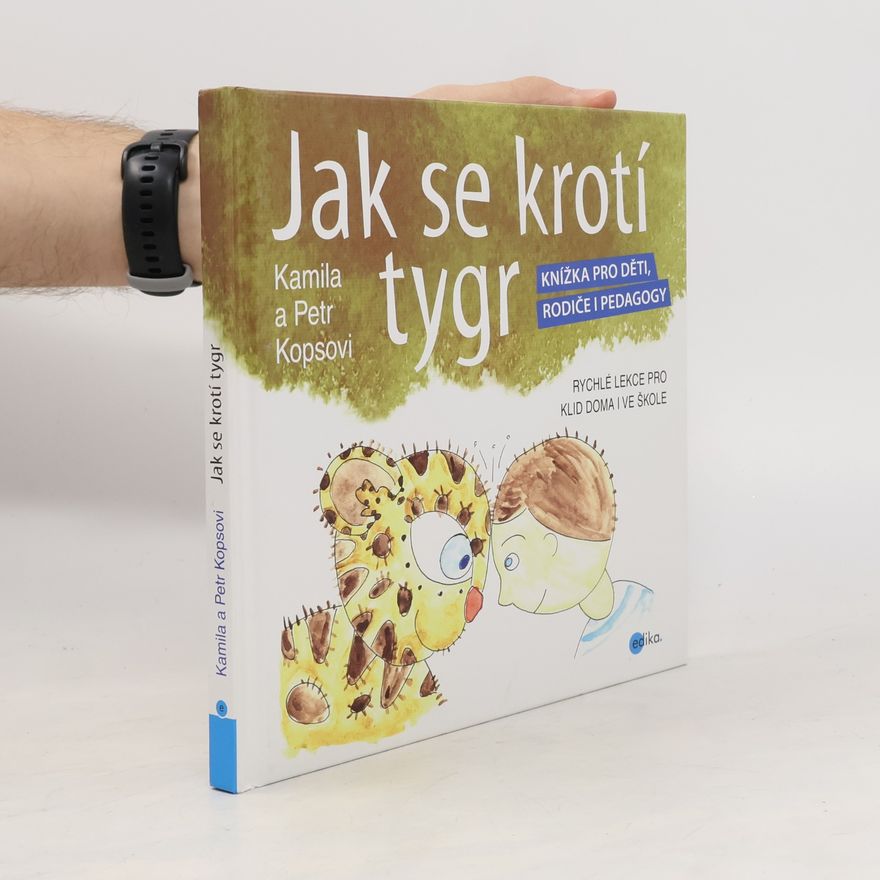Petr Kops Jak se krotí tygr