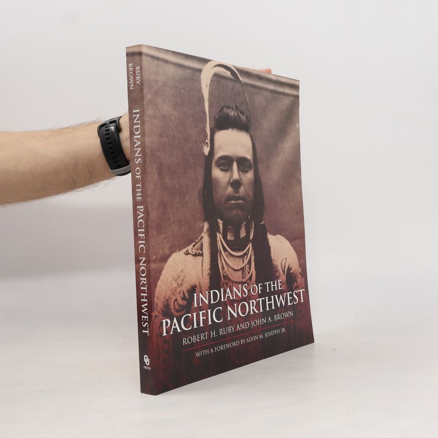 John Arthur Brown Indians of the Pacific Northwest