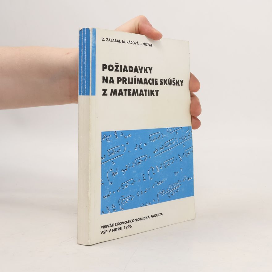Ján Vozaf Požiadavky na prijímacie skúšky z matematiky