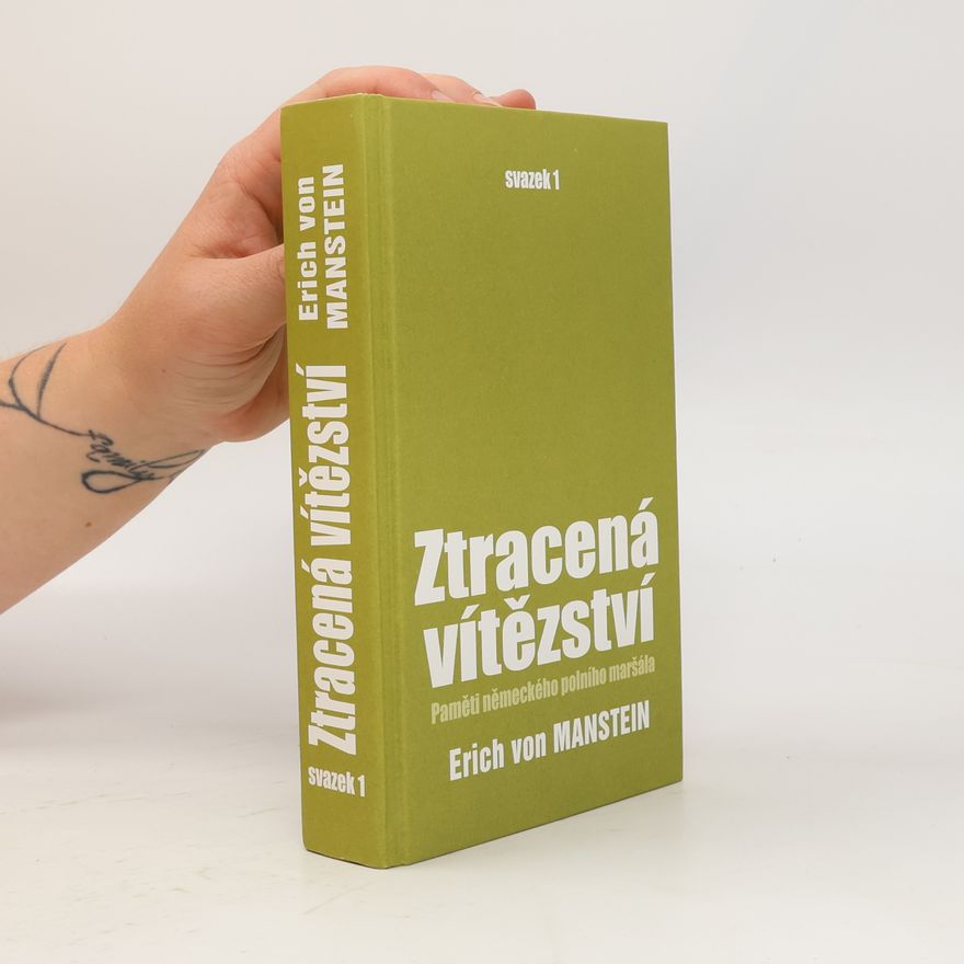 Erich von Manstein Ztracená vítězství